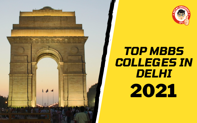 TOP MBBS COLLEGES IN DELHI 2021