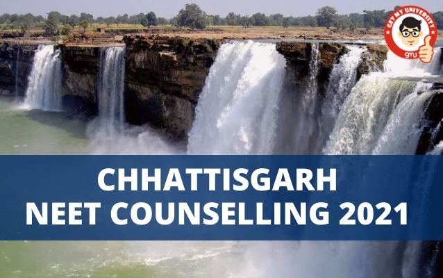 CHHATTISGARH NEET MBBS COUNSELLING  2021